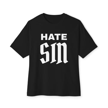 GOD Above "HATE SIN" Oversized Boxy Tee
