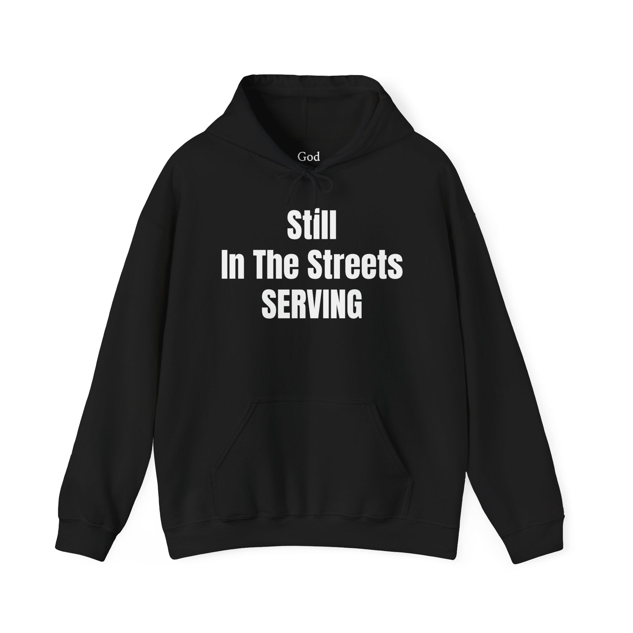 Legal Hustler™ Still SERVING Hooded Sweatshirt