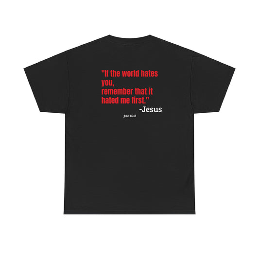 GOD Above™ Love Thy Haters T-Shirt